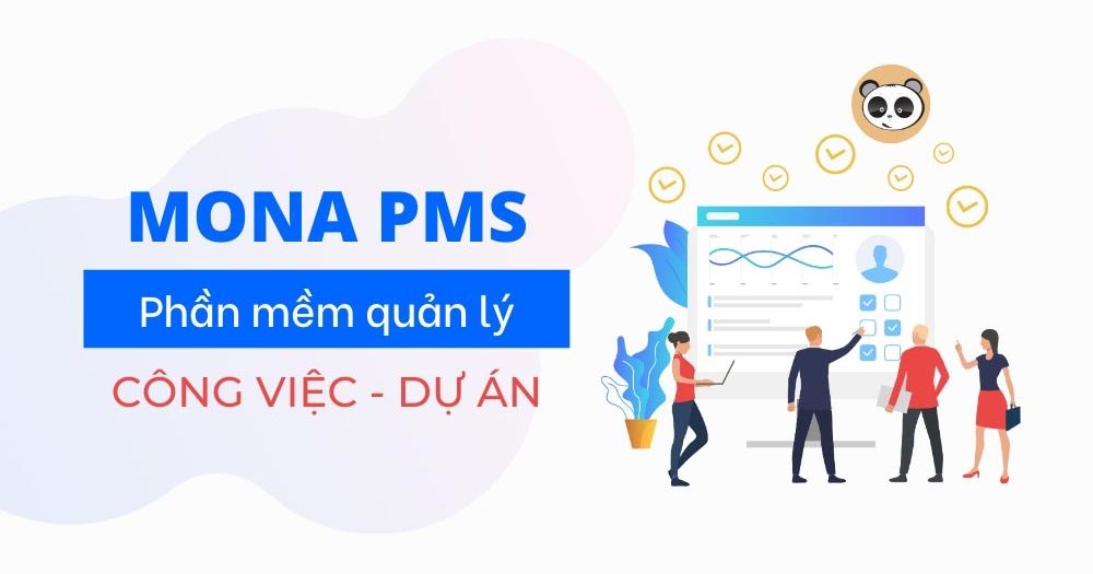 Mona PMS- Phần mềm quản lý công việc - dự án