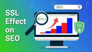 chứng chỉ ssl ảnh hưởng đến seo website